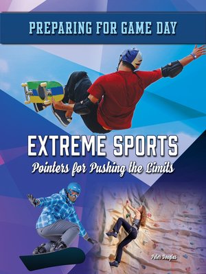 cover image of Extreme Sports: Pointers for Pushing the Limits